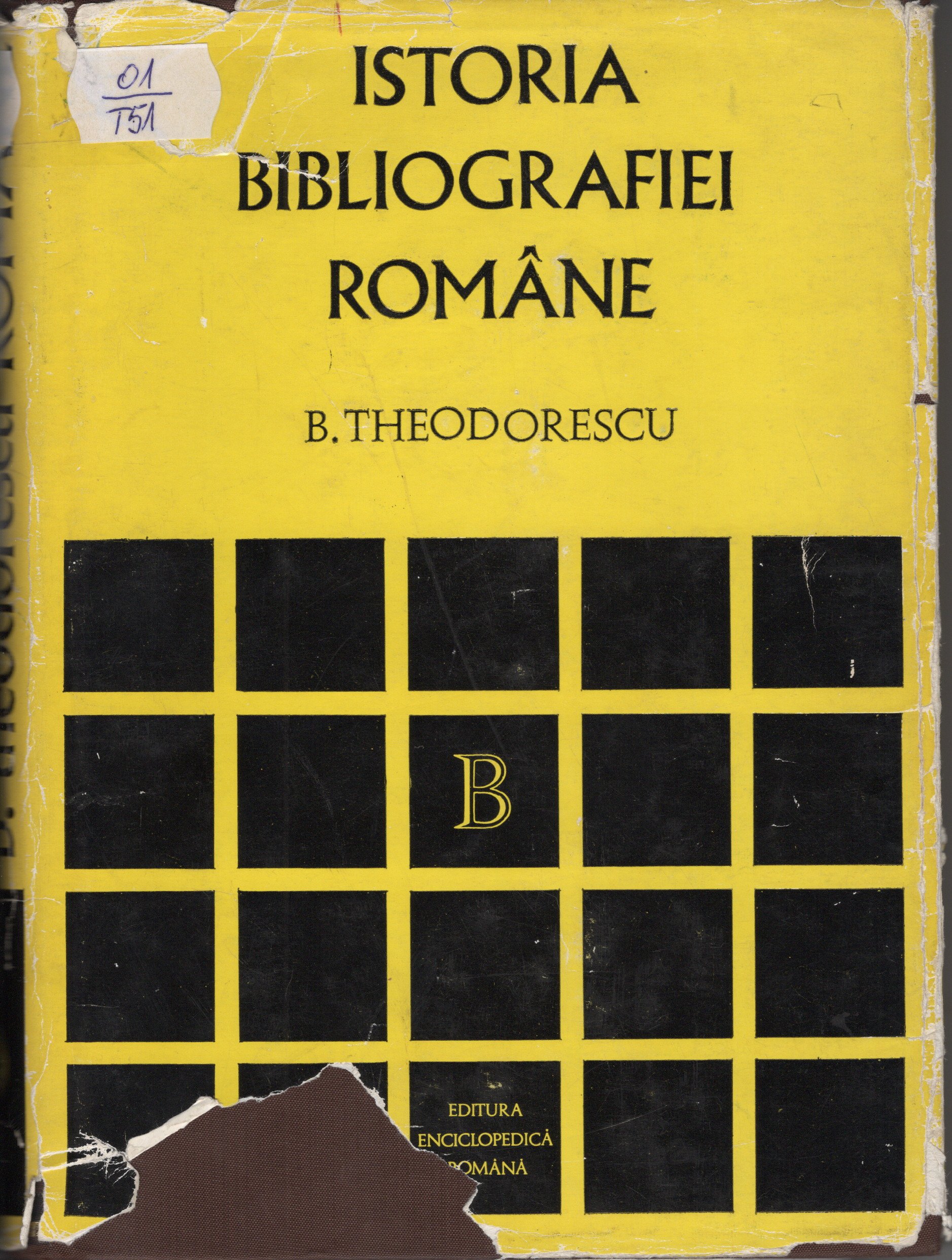 Istoria Bibliografiei Române - Barbu Theodorescu