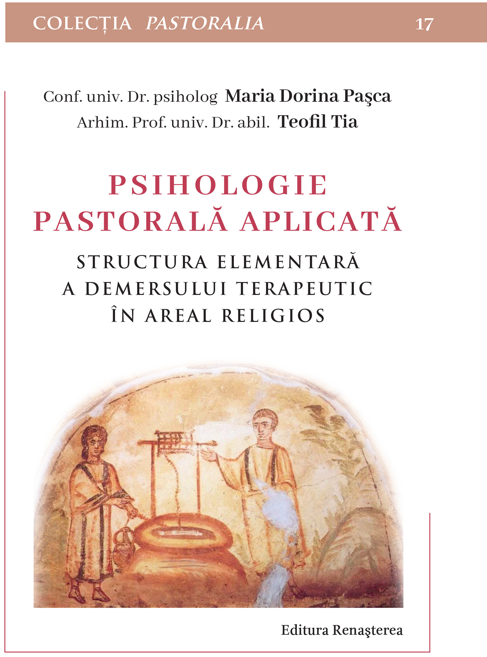 P001153 - Psihologie pastorală aplicată - Maria Dorina Pașca - Teofil Tia