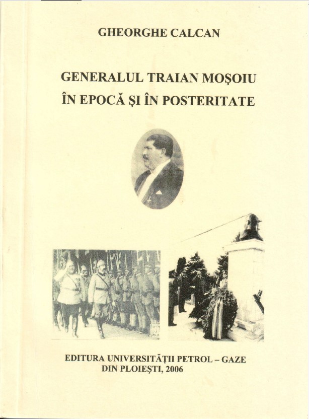 C00119 - Generalul Traian Moșoiu, în epocă și posteritate