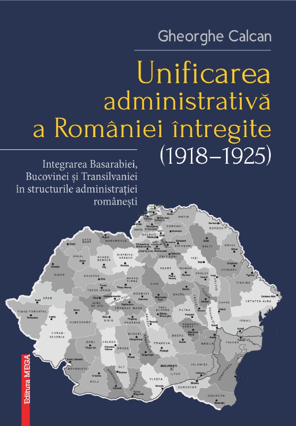 C00123-Unificarea administrativă a României întregite (1918–1925)