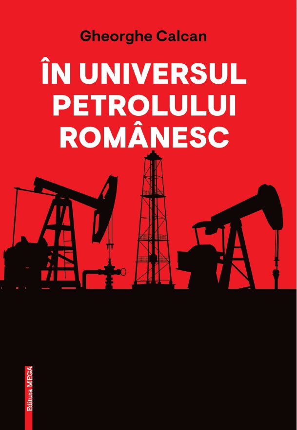 C00125 - În universul petrolului românesc