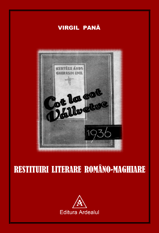 P00155 - Cot la cot / Vállvetve – Restituiri literare româno-maghiare